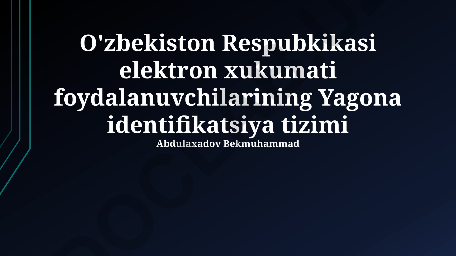 O'zbekiston Respublikasi elektron hukumati foydalanuvchilari uchun yagona identifikatsiya tizimi