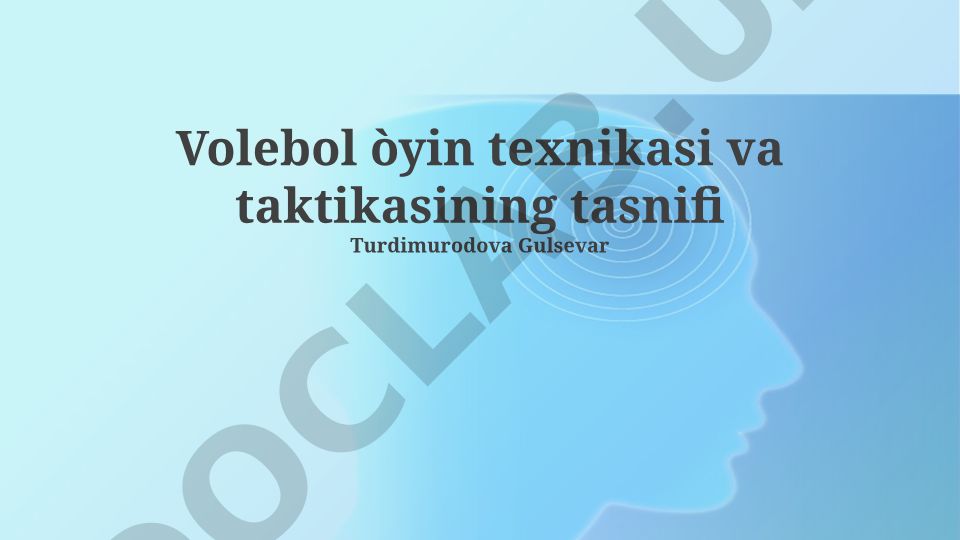 Voleybol o'yin texnikasi va taktikasining tasnifi