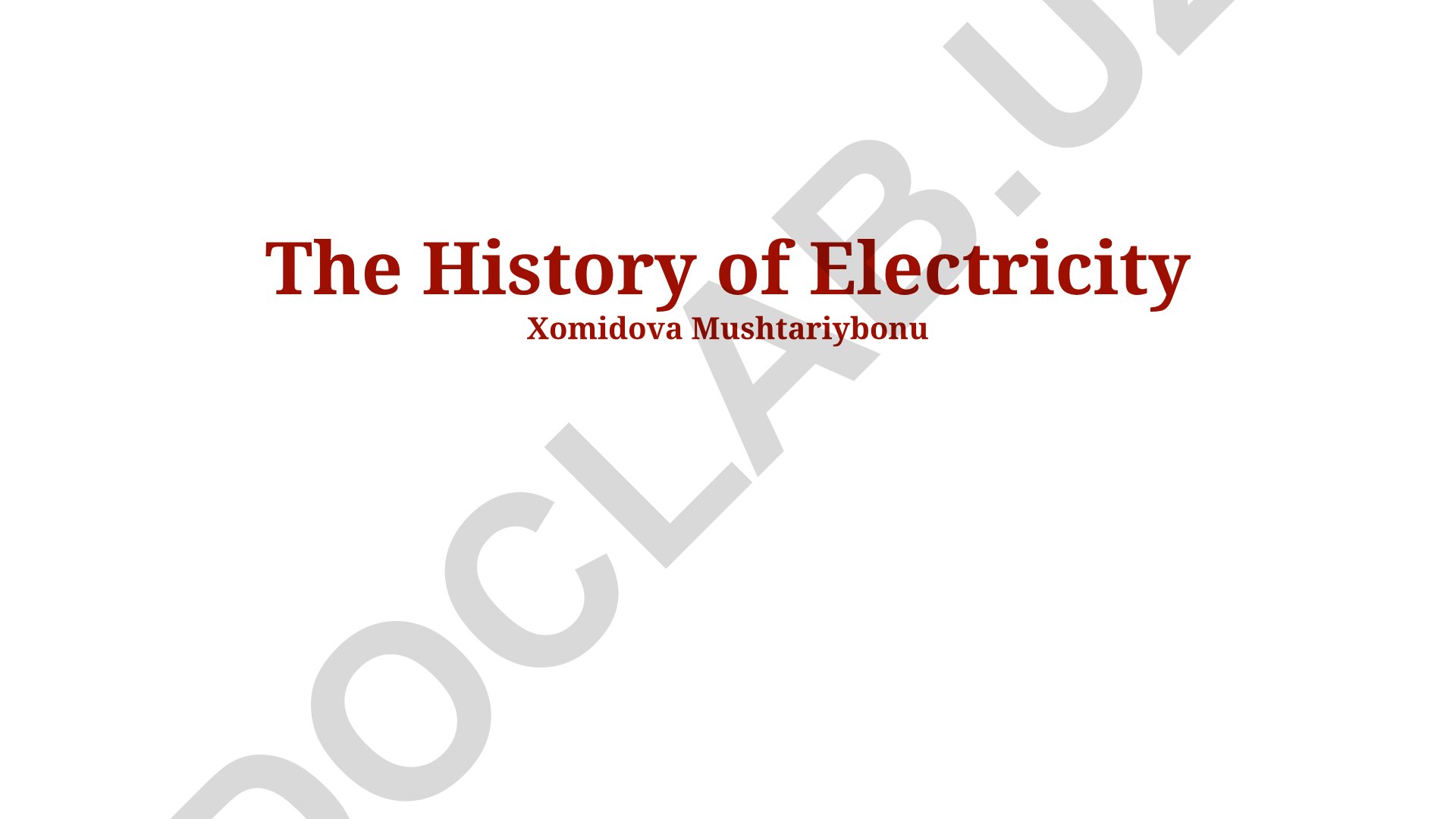 The History of Electricity