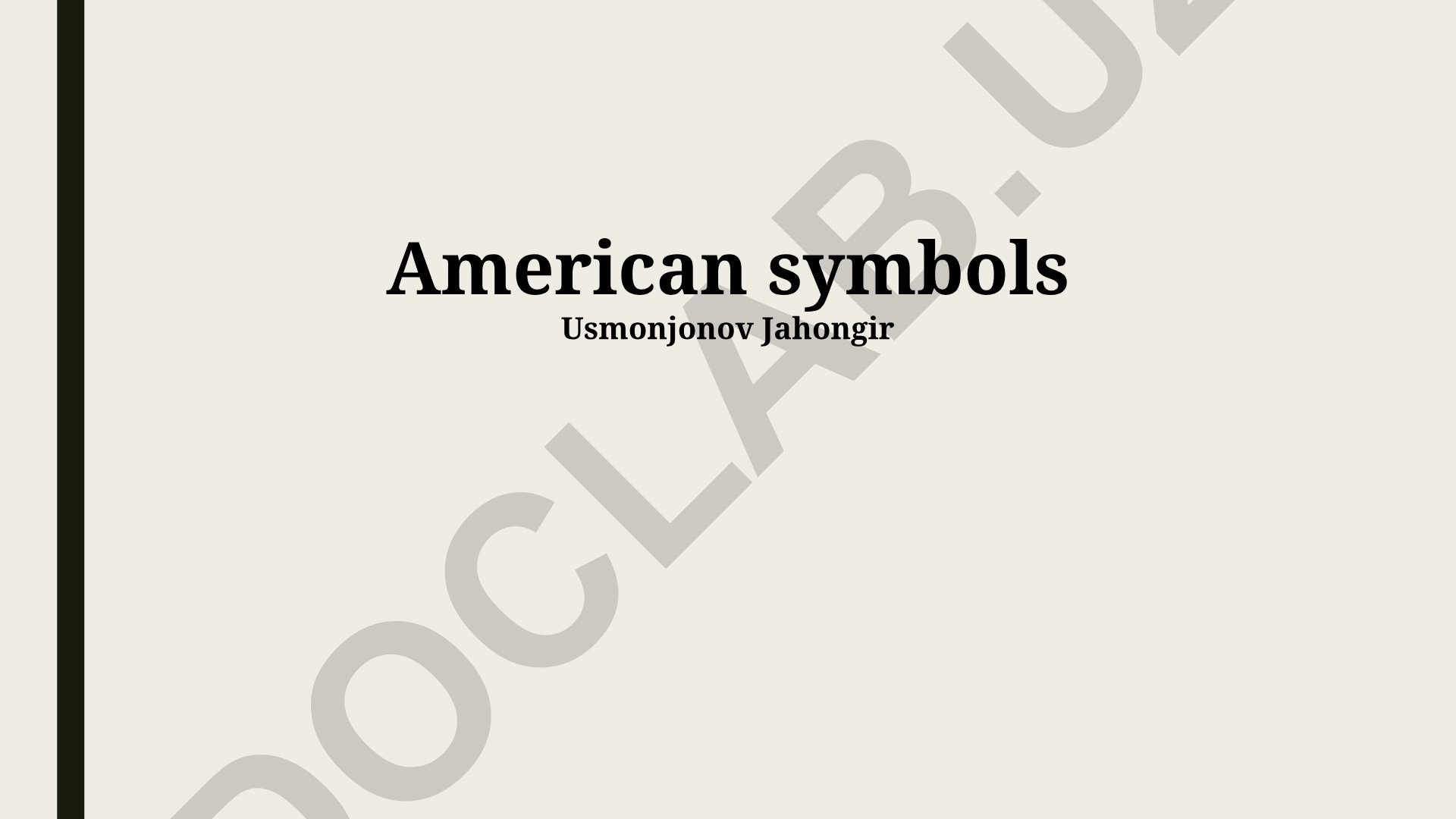 Amerika ramzlari: Burgut, Bayroq va Ozodlik qo'ng'irog'i