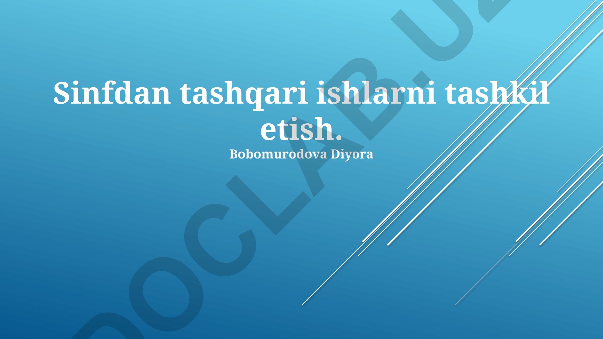 Sinfdan tashqari ishlarni tashkil etish va muvaffaqiyatli maktab dasturlari