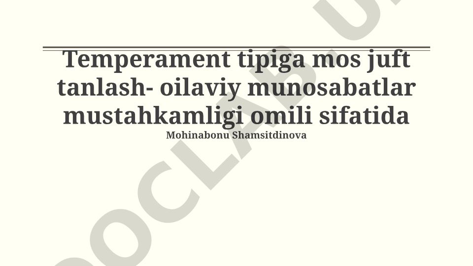 Temperament tipiga mos juft tanlash va oilaviy munosabatlar