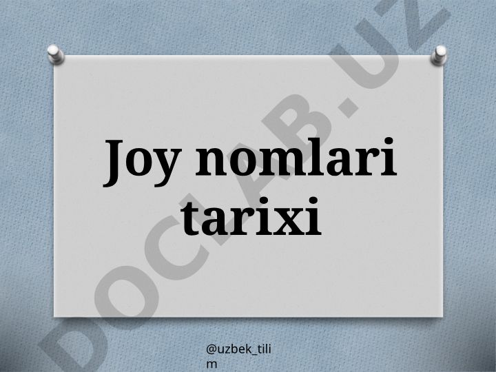 Joy nomlari tarixi va ularning ma'nolari