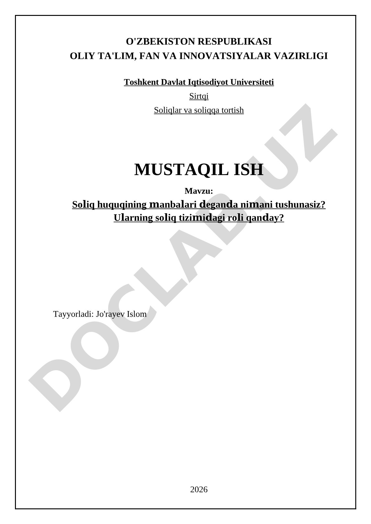 Soliq huquqining manbalari deganda nimani tushunasiz? Ularning soliq tizimidagi roli qanday?