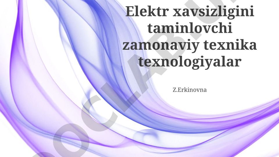 Elektr xavfsizligini taminlovchi zamonaviy texnika texnologiyalar