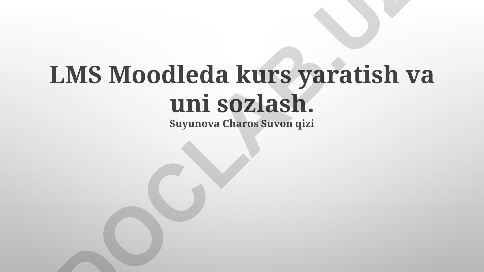 LMS Moodleda kurs yaratish va uni sozlash
