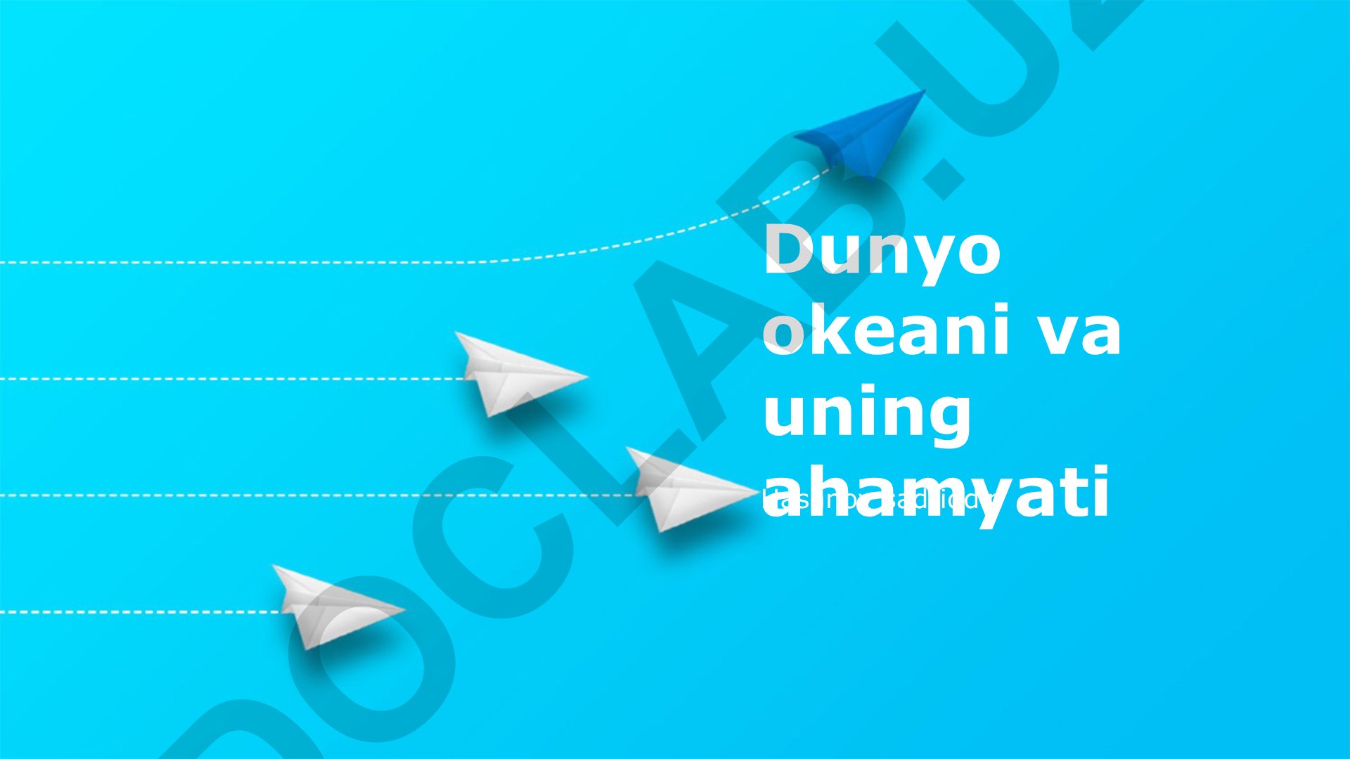 Dunyo okeani va uning ahamyati