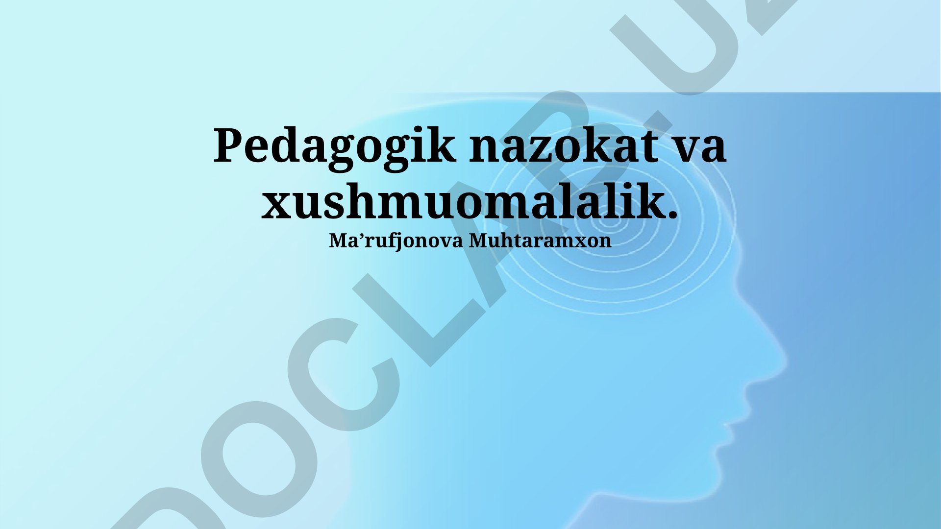 Pedagogik nazokat va xushmuomalalik