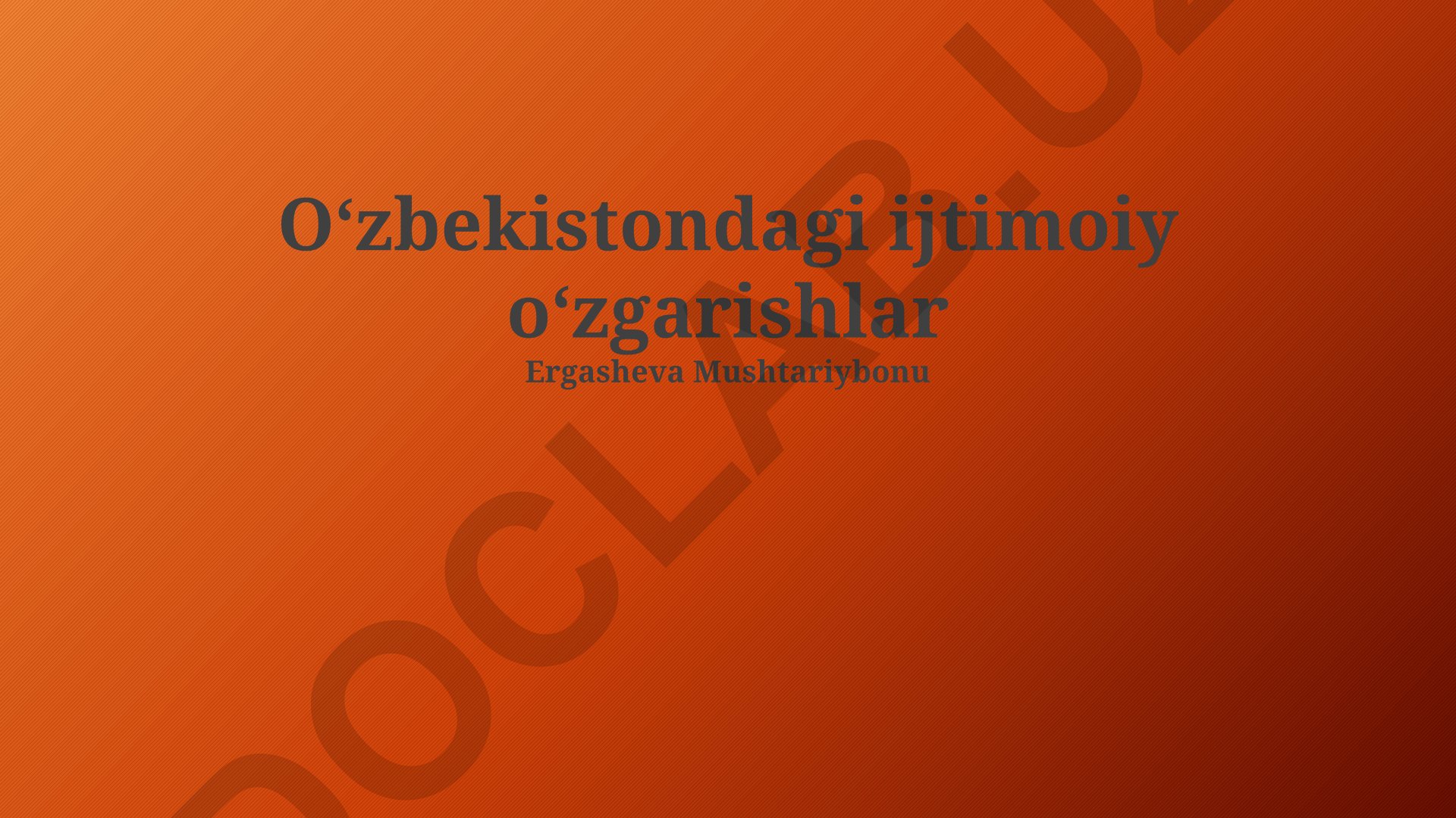 Oʻzbekistondagi ijtimoiy oʻzgarishlar