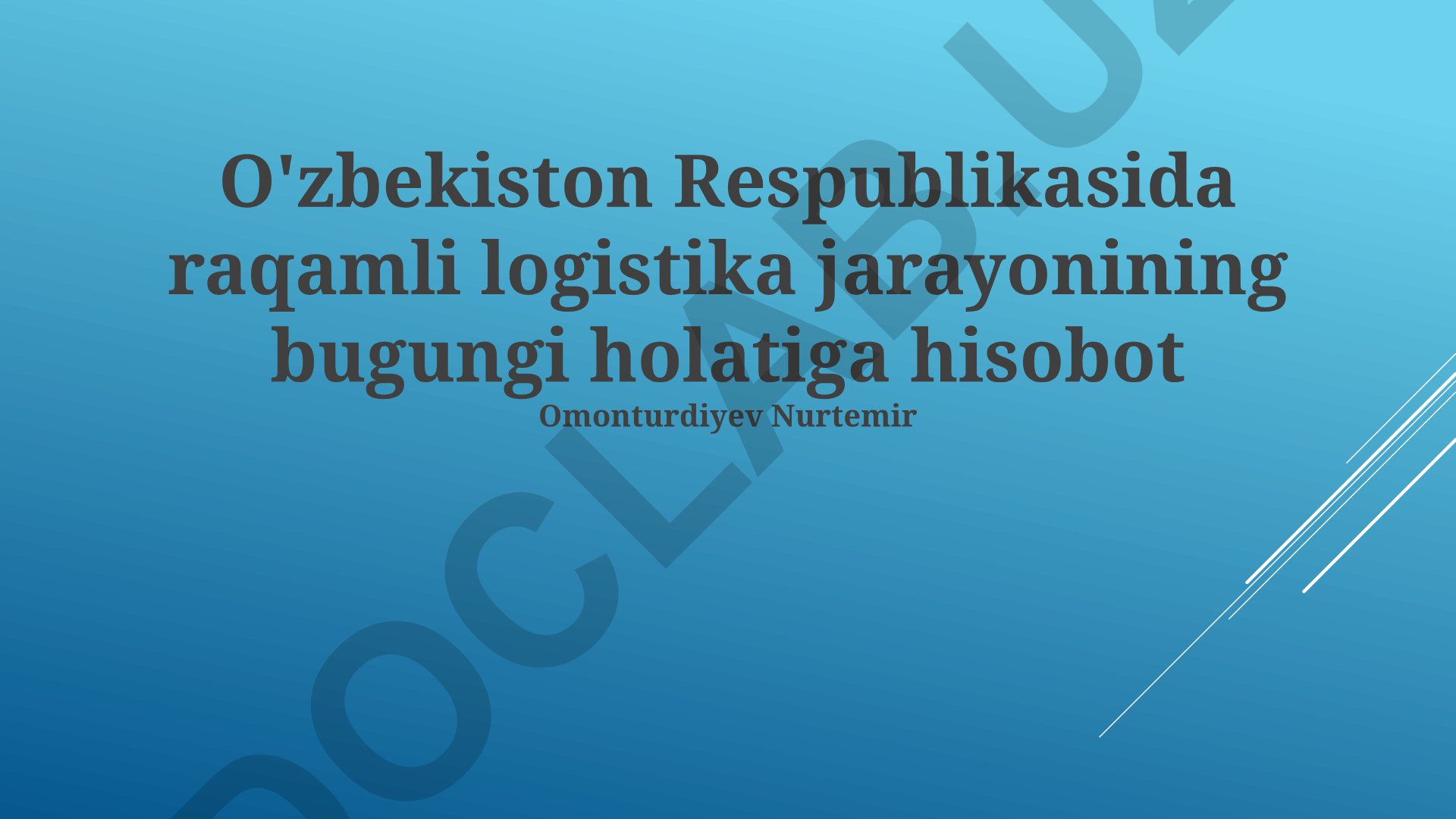 O'zbekistonda raqamli logistika jarayonining bugungi holati