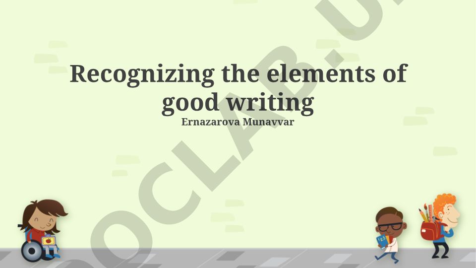 Recognizing the elements of good writing