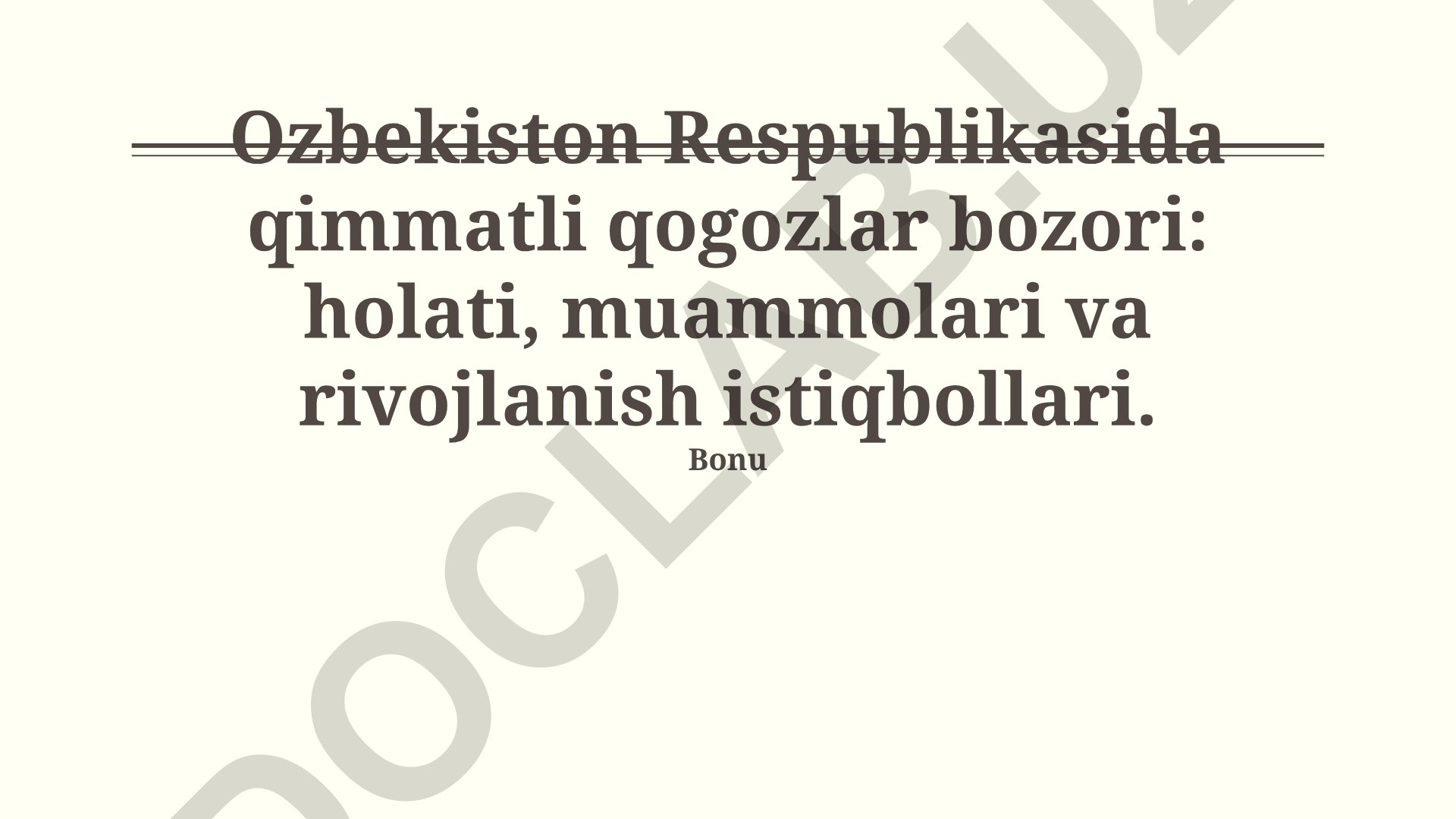 O'zbekiston Respublikasida qimmatli qog'ozlar bozori: holati, muammolari va rivojlanish istiqbollari