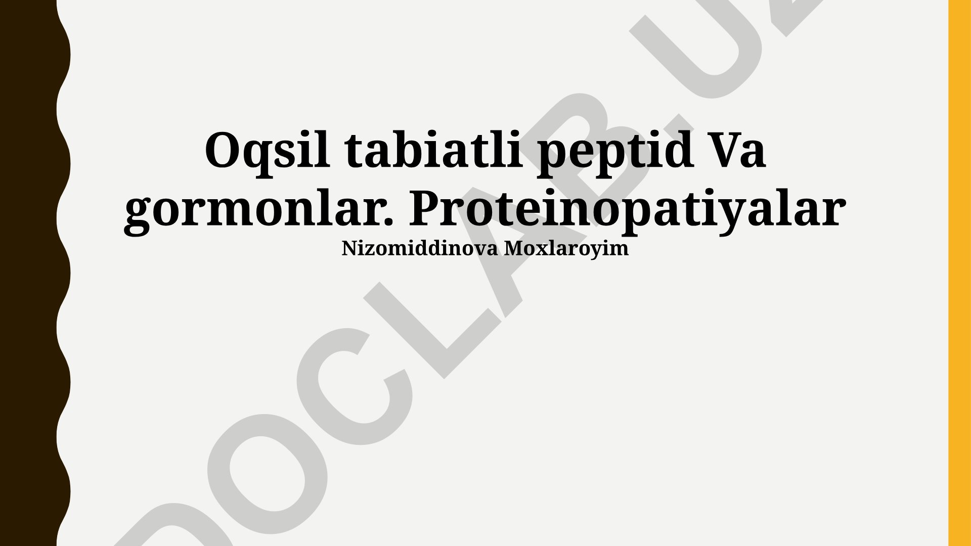 Oqsil tabiatli peptidlar va gormonlar, proteinopatiyalar