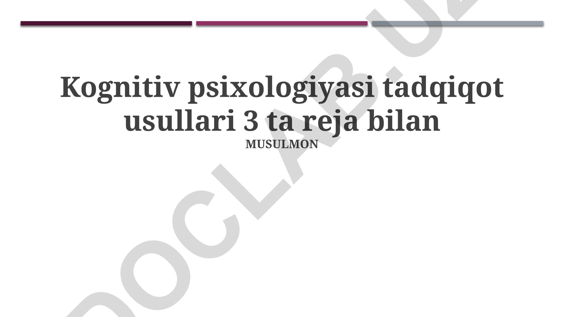 Kognitiv psixologiyasi tadqiqot usullari va ularning qo'llanilishi