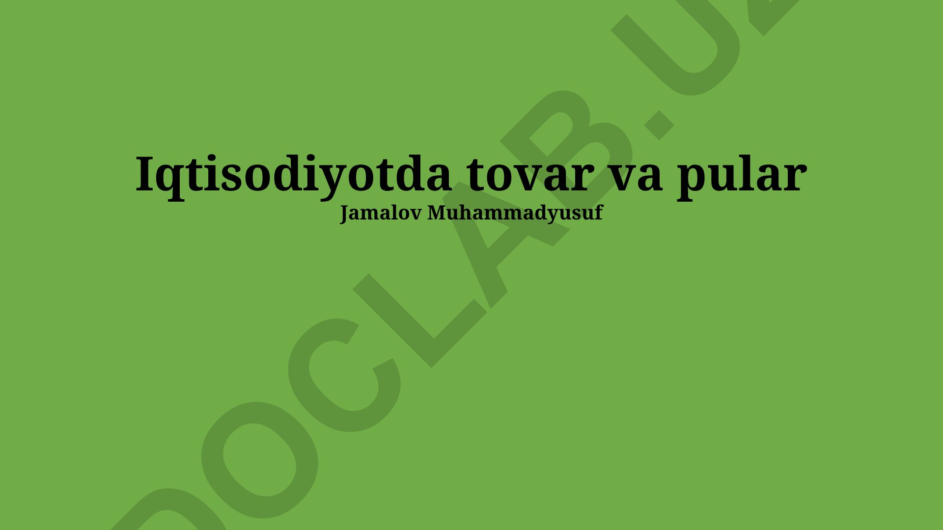Iqtisodiyotda tovar va pulning o'zaro ta'siri