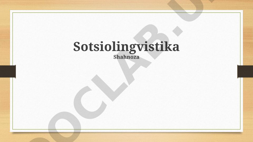 Ijtimoiy lingvistikaning asosiy tushunchalari va til-jamiyat munosabatlari
