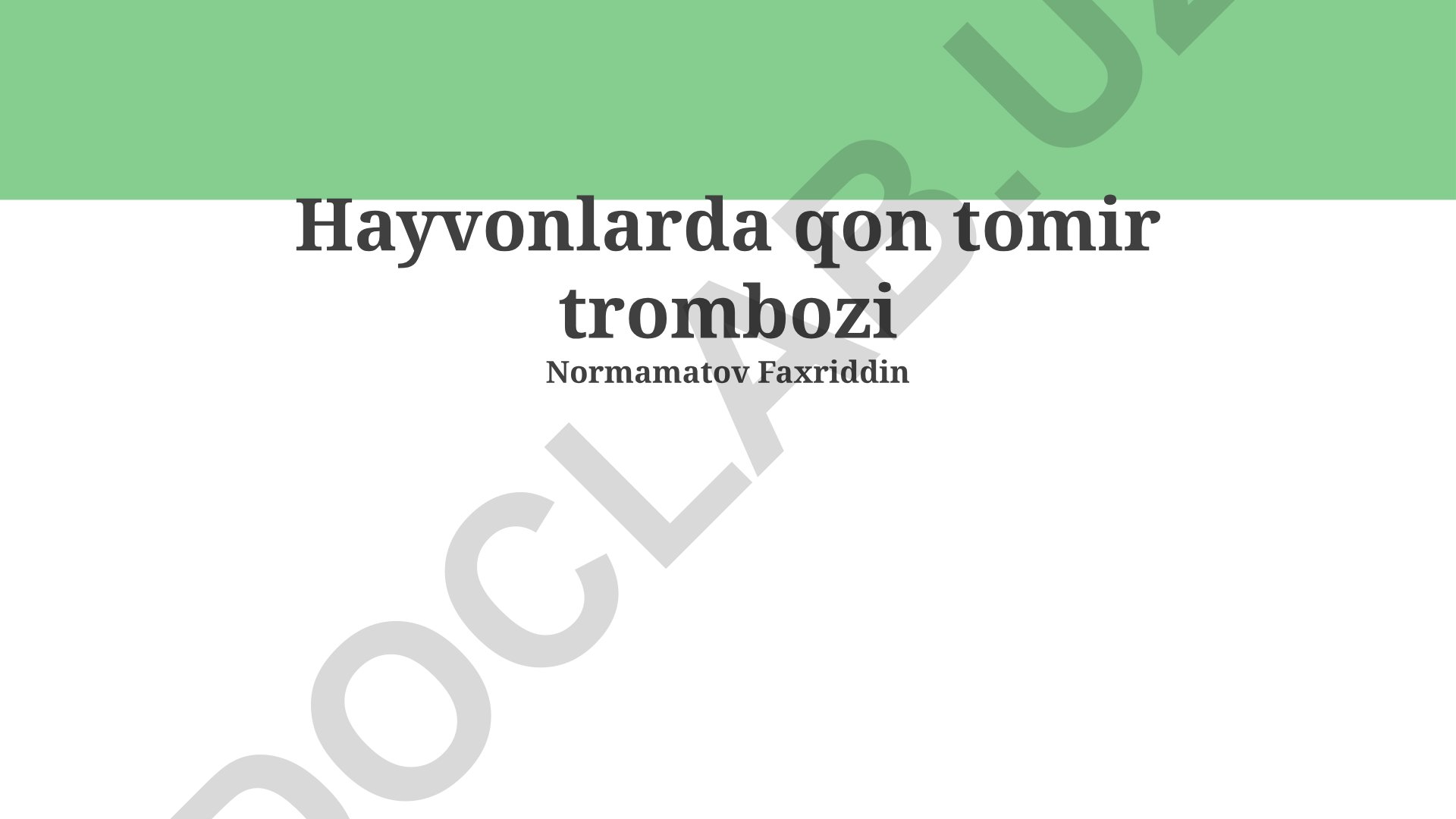 Hayvonlarda qon tomir trombozi sabablari, diagnostikasi va davolash