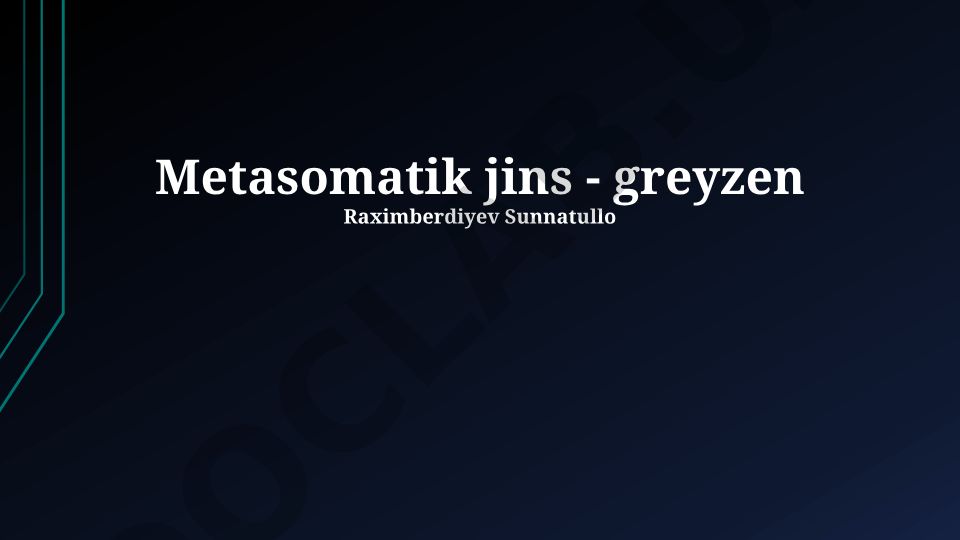 Metasomatik jinslar va greyzenlar