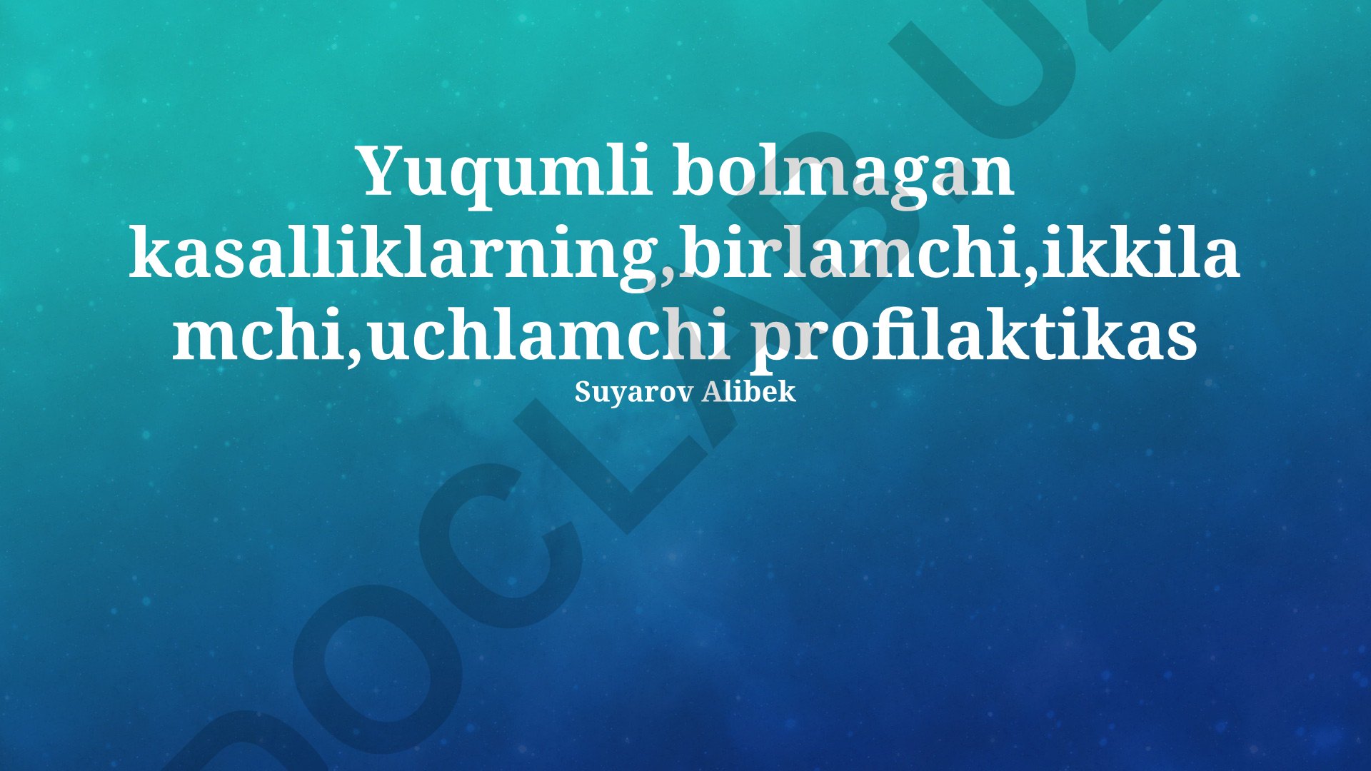 Yuqumsiz kasalliklarning profilaktikasi va reabilitatsiyasi