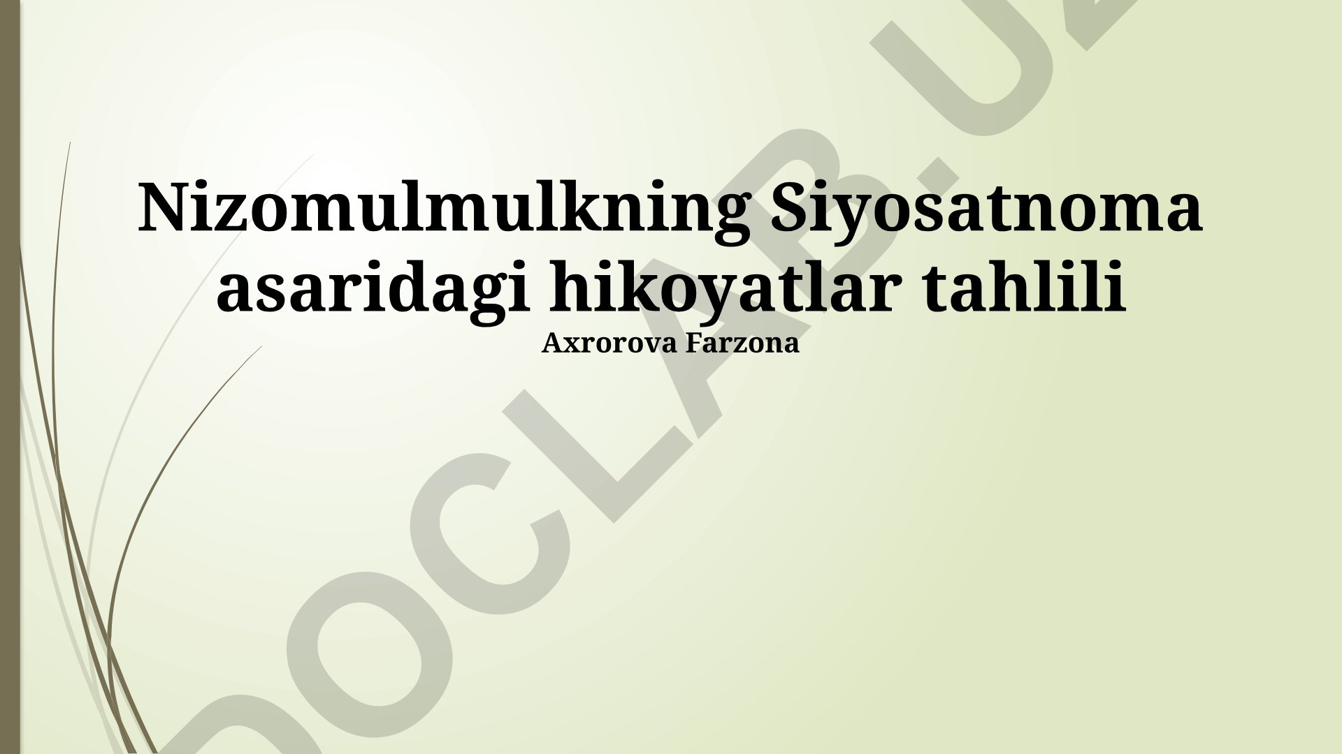 Nizomulmulkning Siyosatnoma asaridagi hikoyatlar tahlili