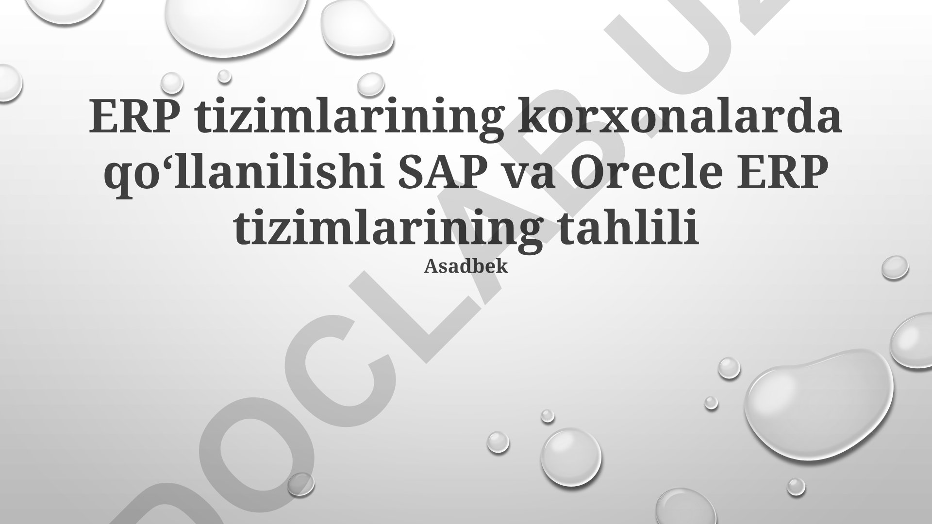 ERP tizimlarining korxonalarda qoʻllanilishi va SAP, Oracle tahlili