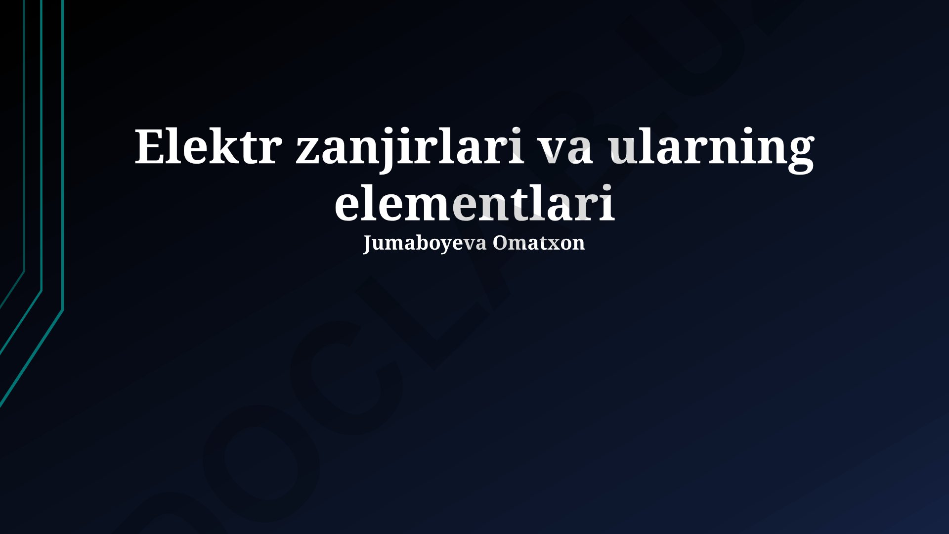 Elektr zanjirlari va ularning elementlari