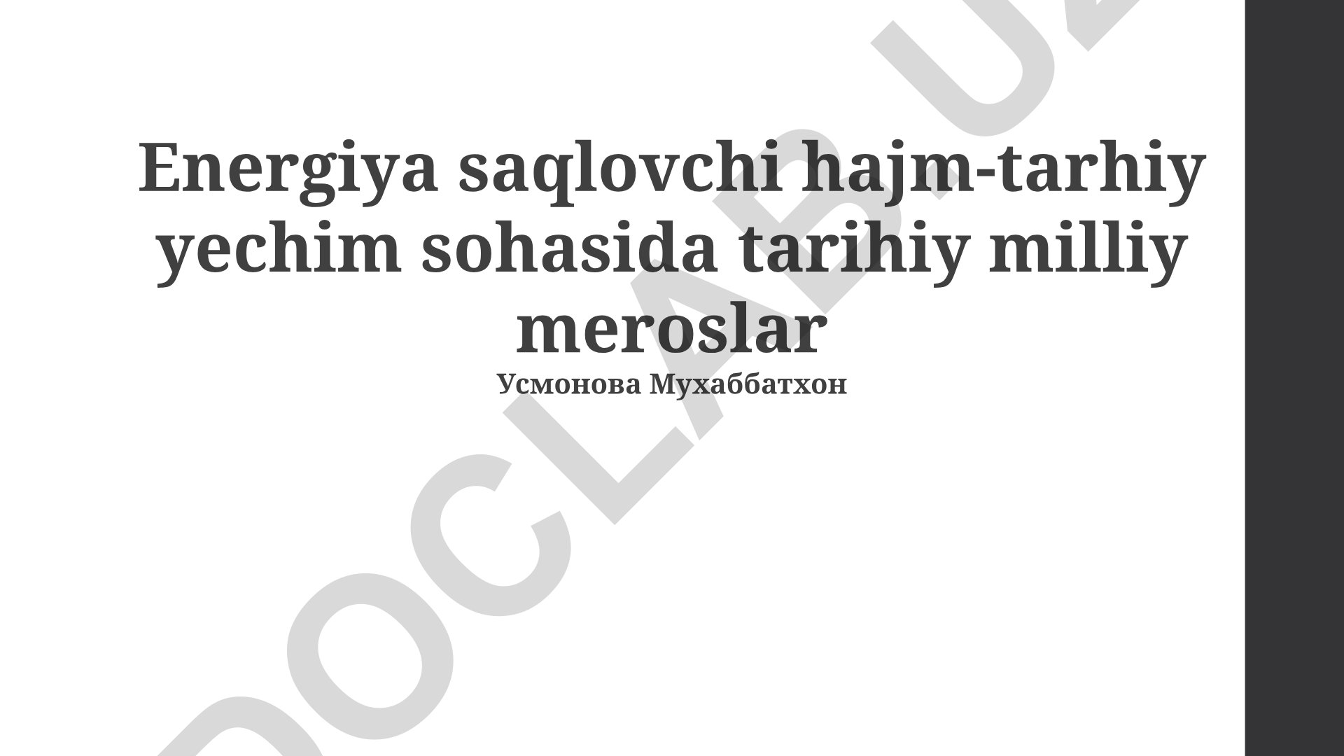 Energiya samaradorligini oshirish bo'yicha innovatsion texnologiyalar va tarixiy milliy merosni saqlash