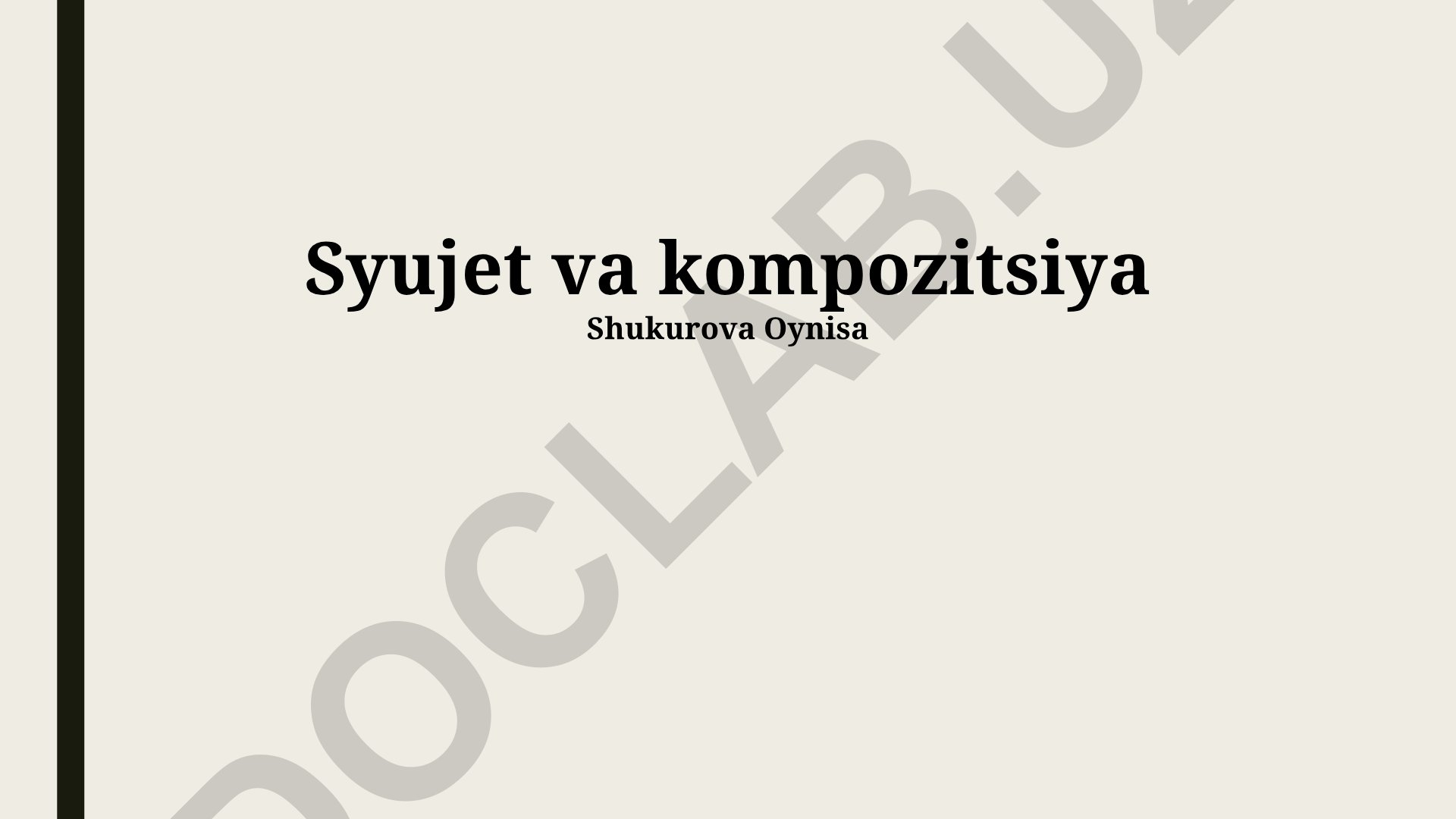 Syujet va kompozitsiya tushunchalari