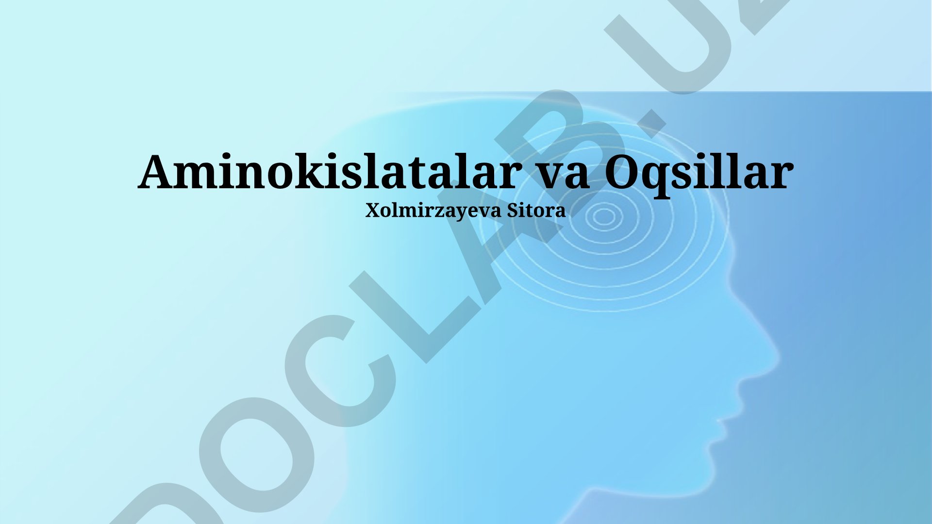 Aminokislotalar va Oqsillar: Tarkibi, Tuzilishi va Funktsiyalari