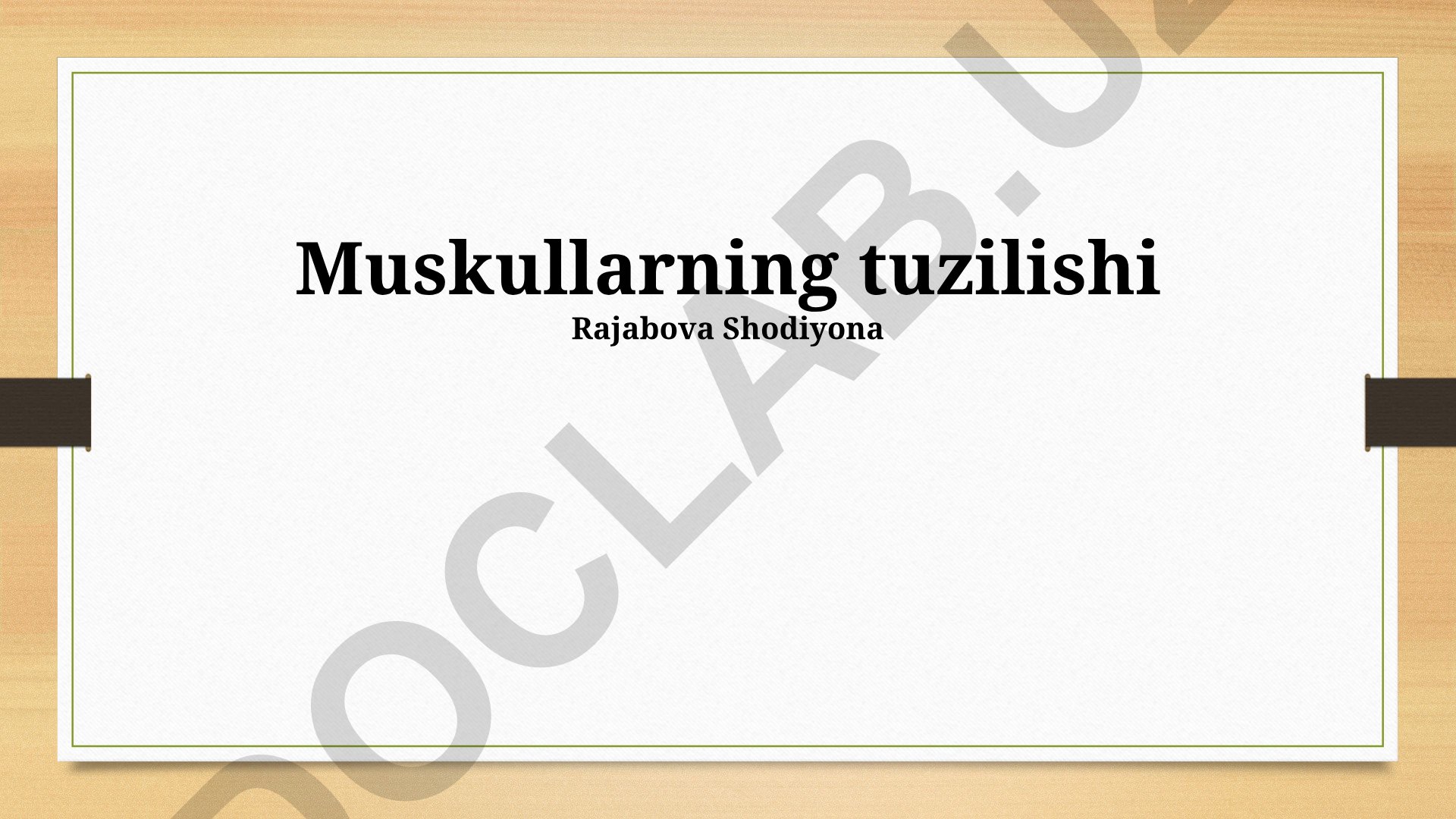 Muskullarning tuzilishi va fiziologiyasi