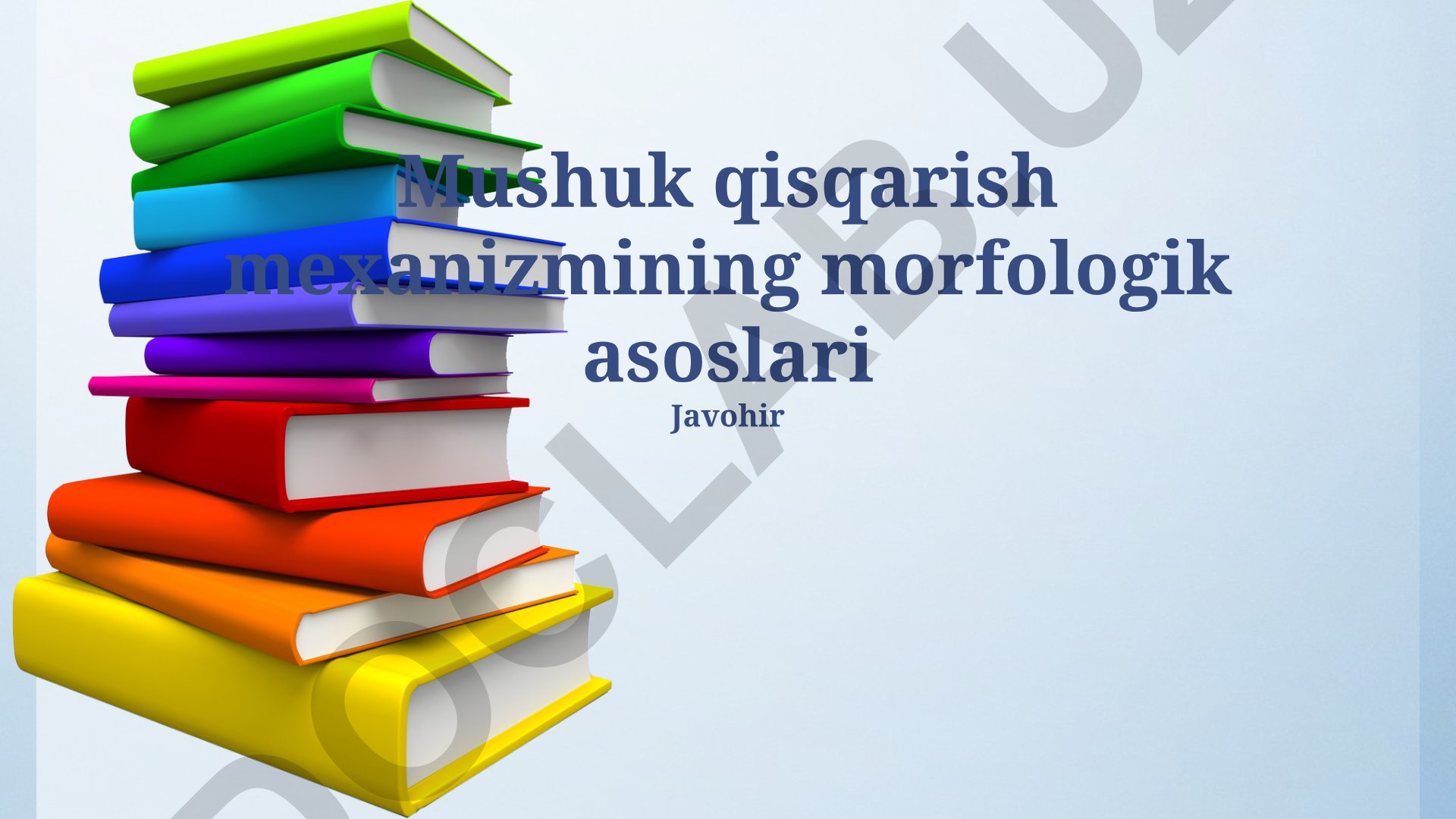 Mushak qisqarish mexanizmining morfologik asoslari