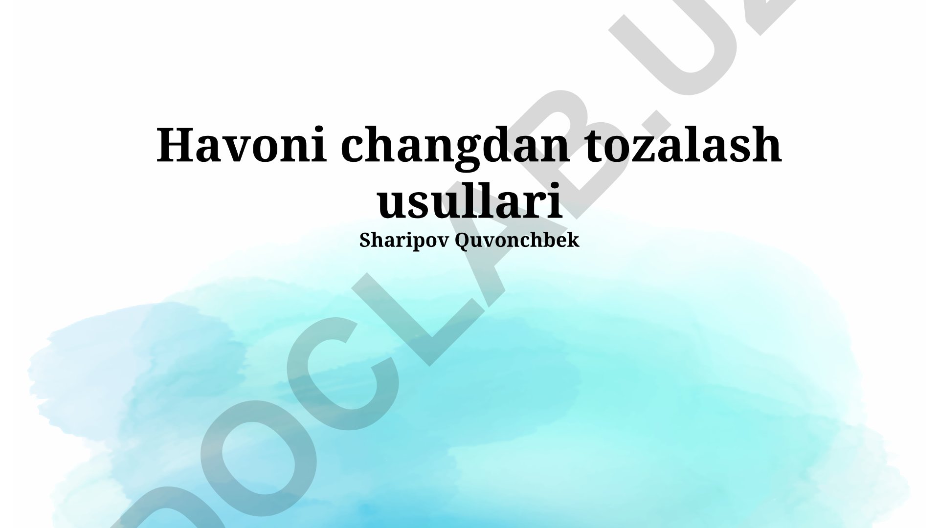 Havoni changdan tozalash usullari va ekologik jihatlari