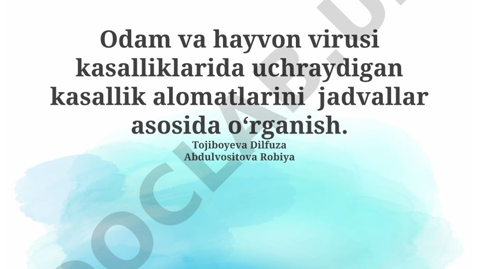 Odam va hayvon virusli kasalliklar belgilari jadvali va tahlili