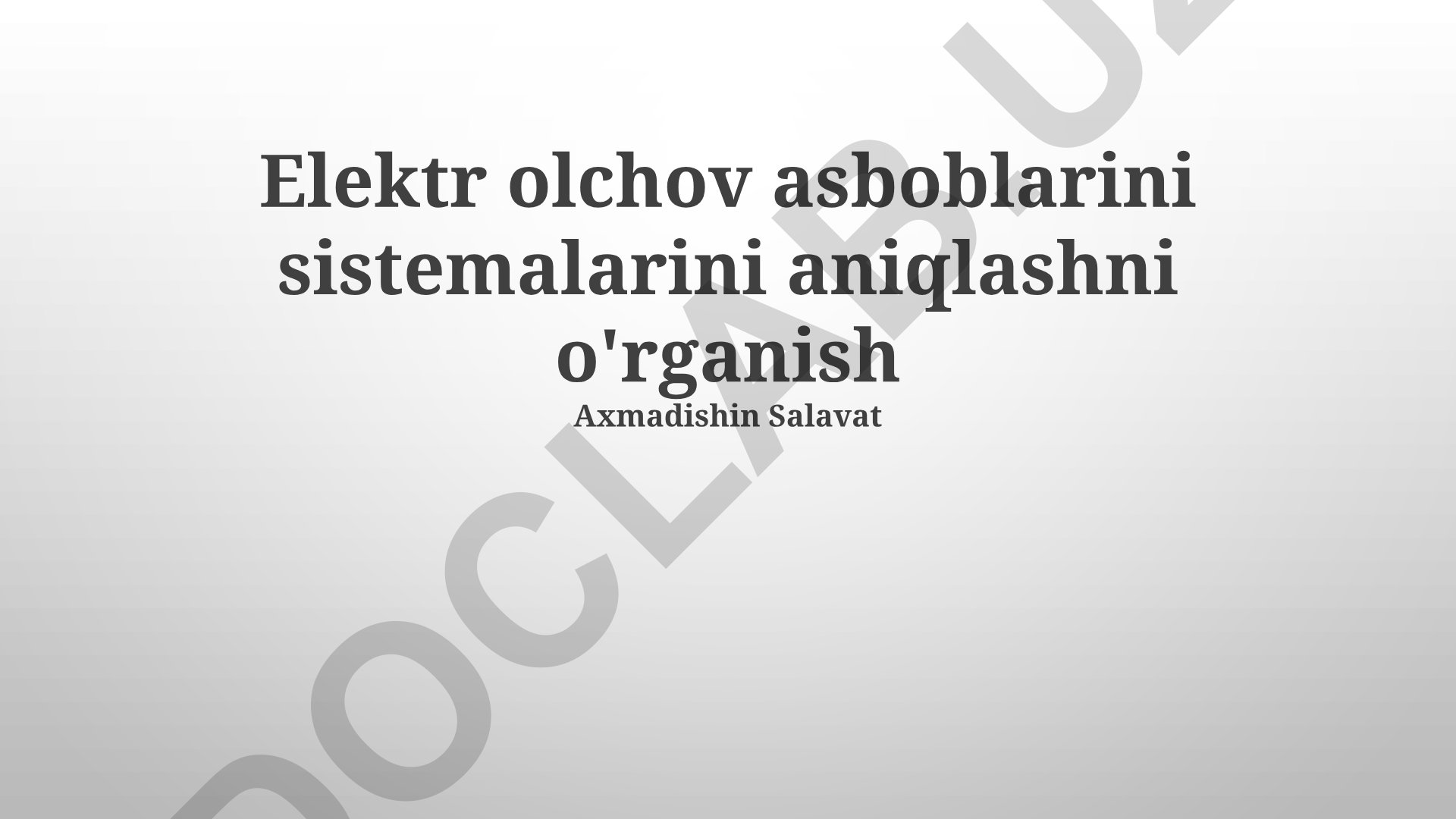 Elektr olchov asboblarini sistemalarini aniqlashni o'rganish