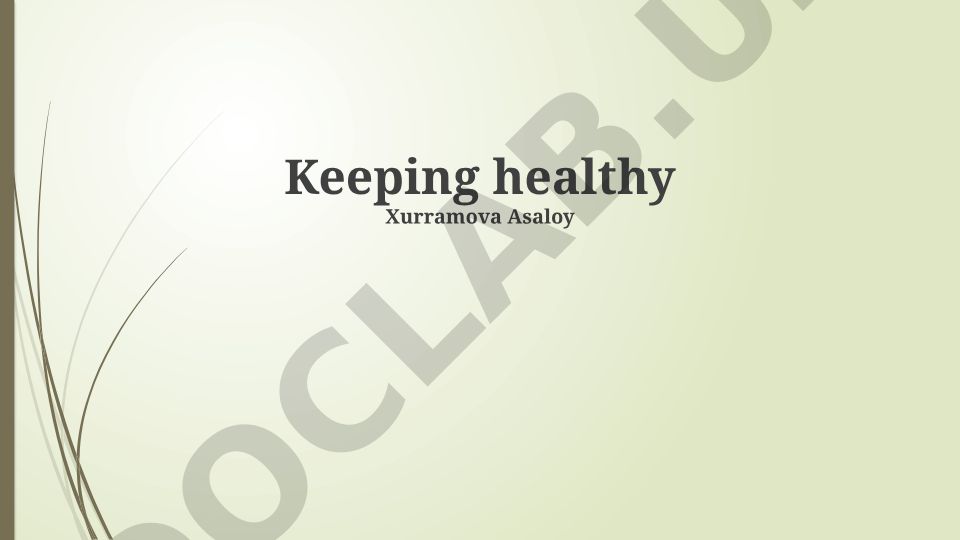 Keeping healthy