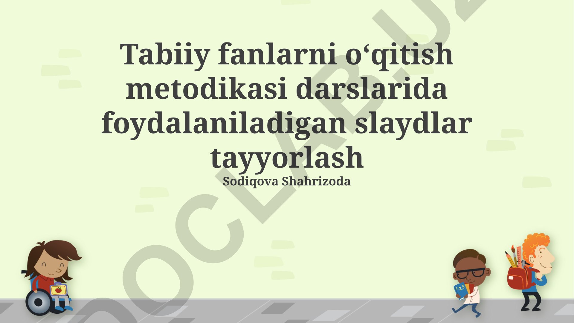 Tabiiy fanlarni o'qitish metodikasi darslarida slaydlar tayyorlash