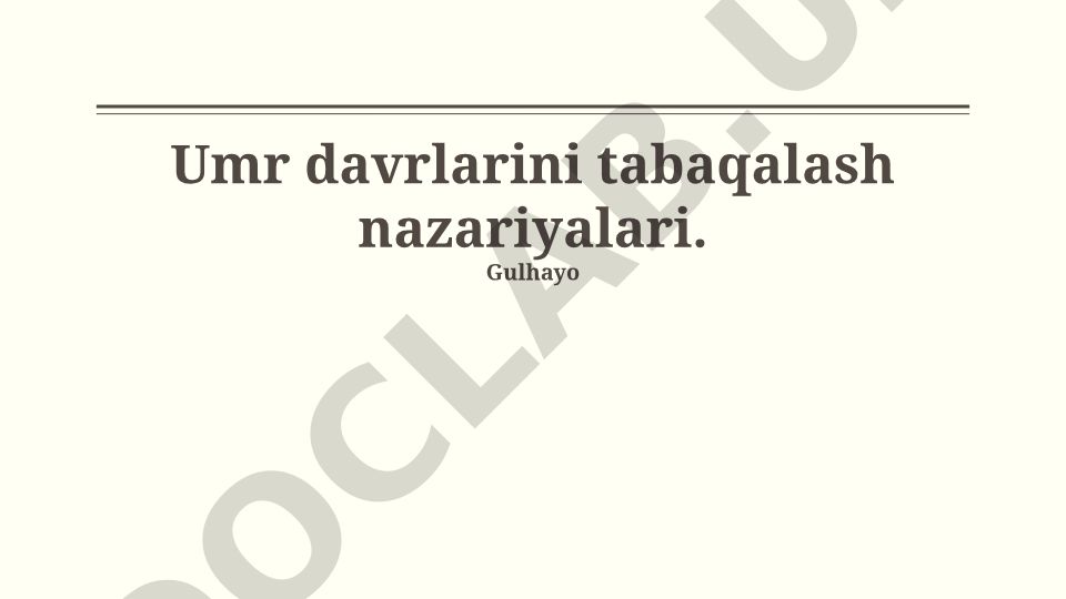 Umr davrlarini tabaqalash nazariyalari