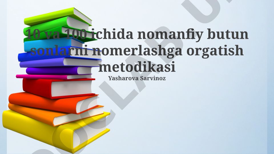10 dan 100 gacha sonlarni o'rgatish metodikasi