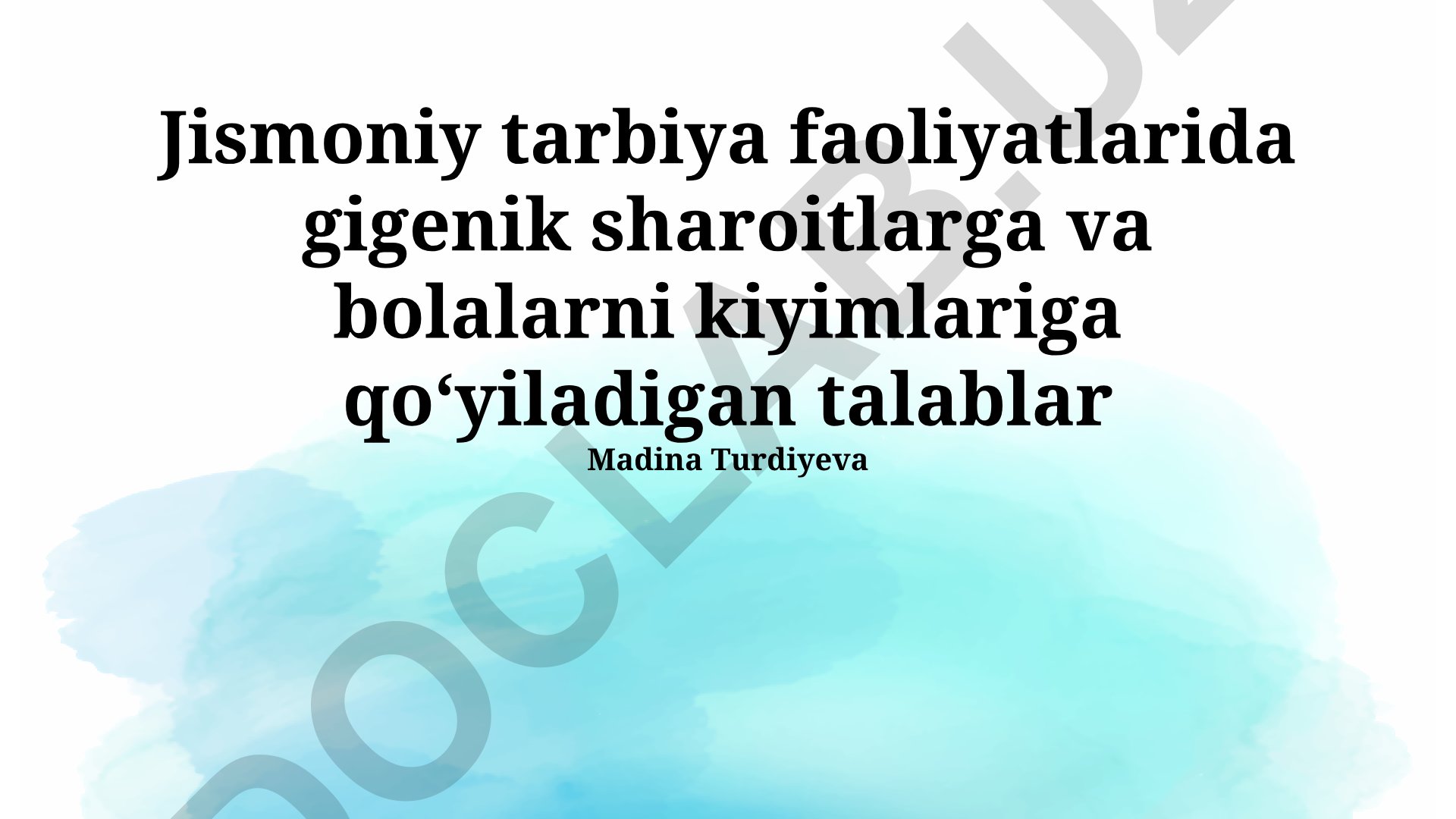 Jismoniy tarbiya faoliyatlarida gigenik sharoitlar va kiyim talablari