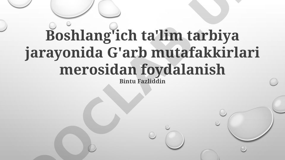 Boshlang'ich ta'limda G'arb mutafakkirlari merosidan foydalanish