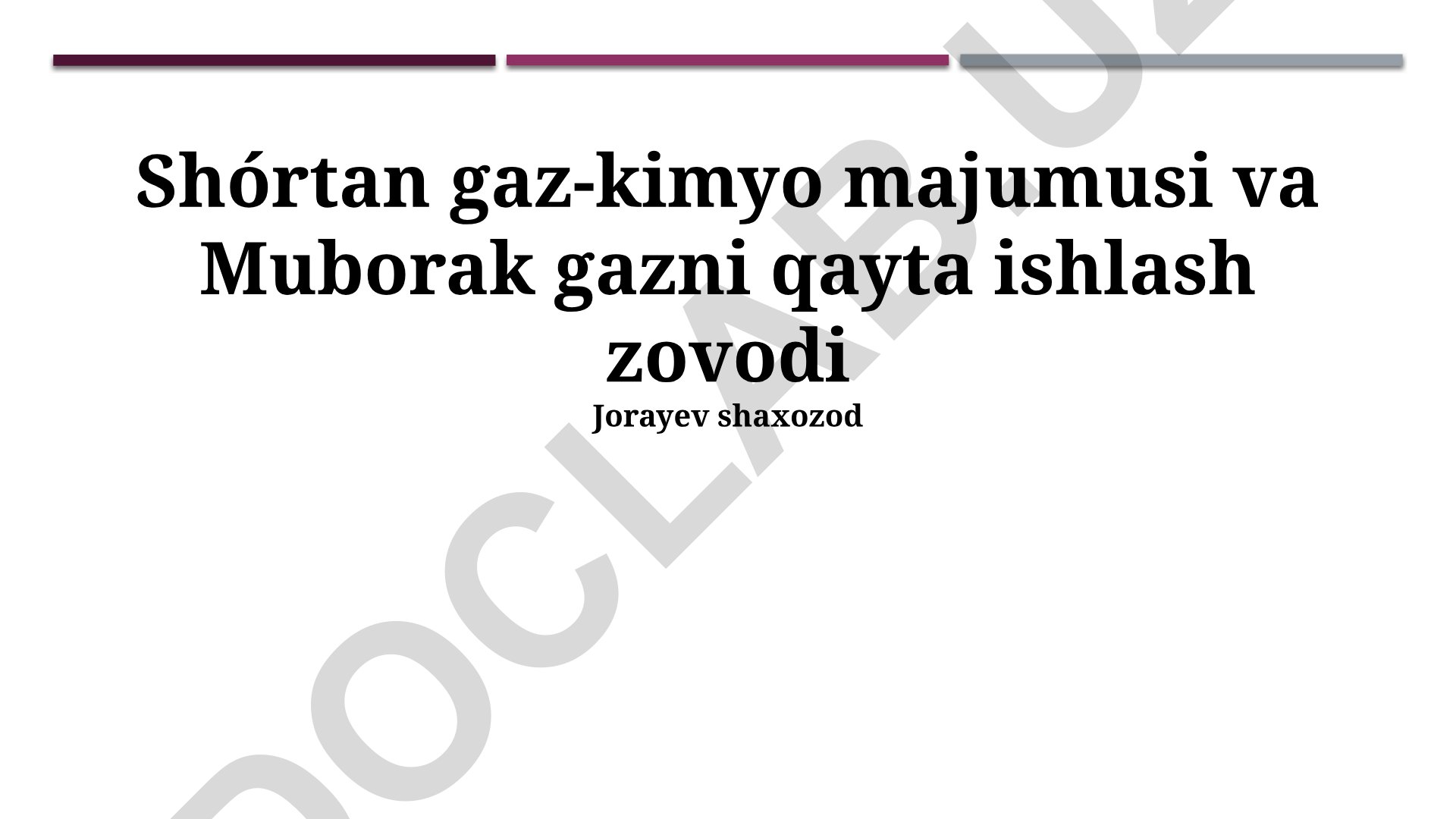 Shórtan gaz-kimyo majmuasi va Muborak gazni qayta ishlash zavodi