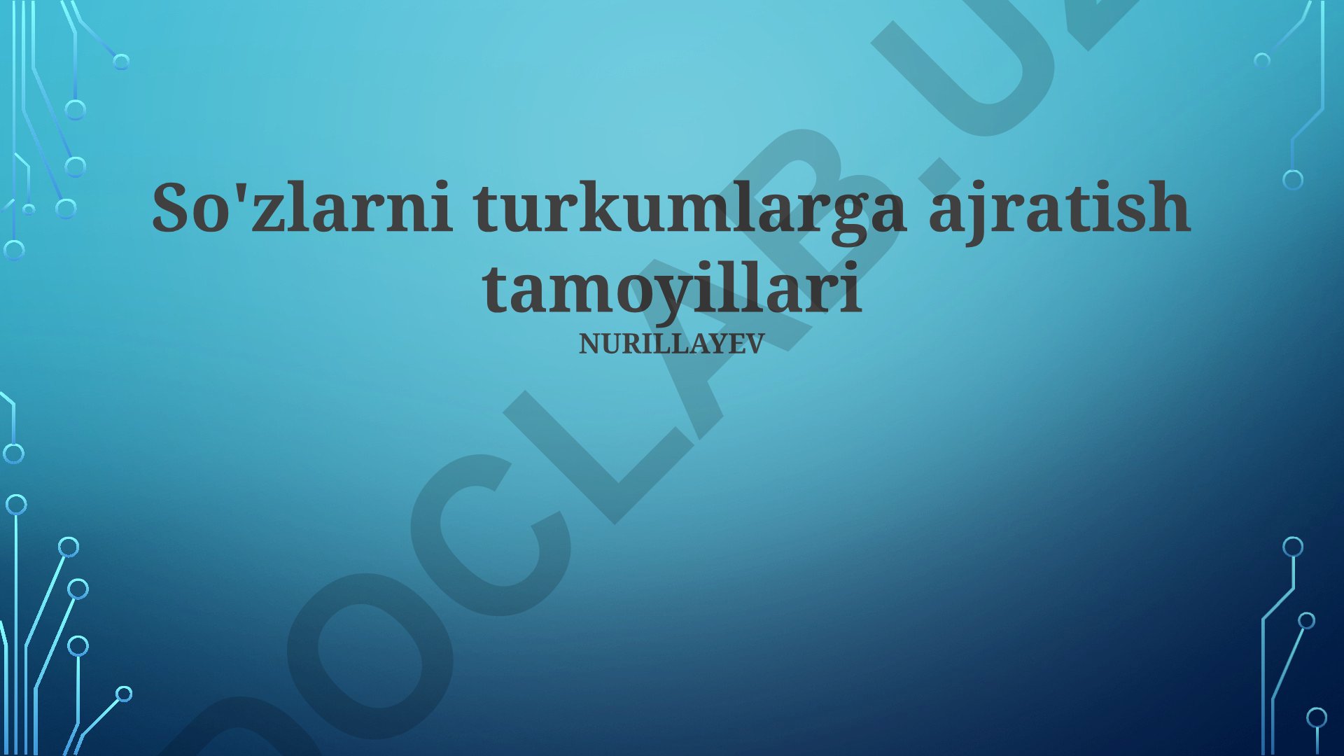 So'zlarni turkumlarga ajratish tamoyillari