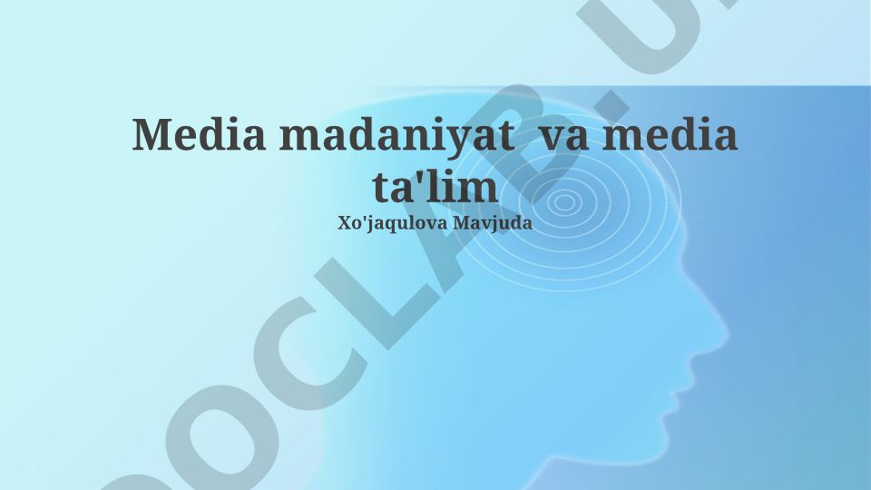 Ommaviy axborot madaniyati va ta'limi