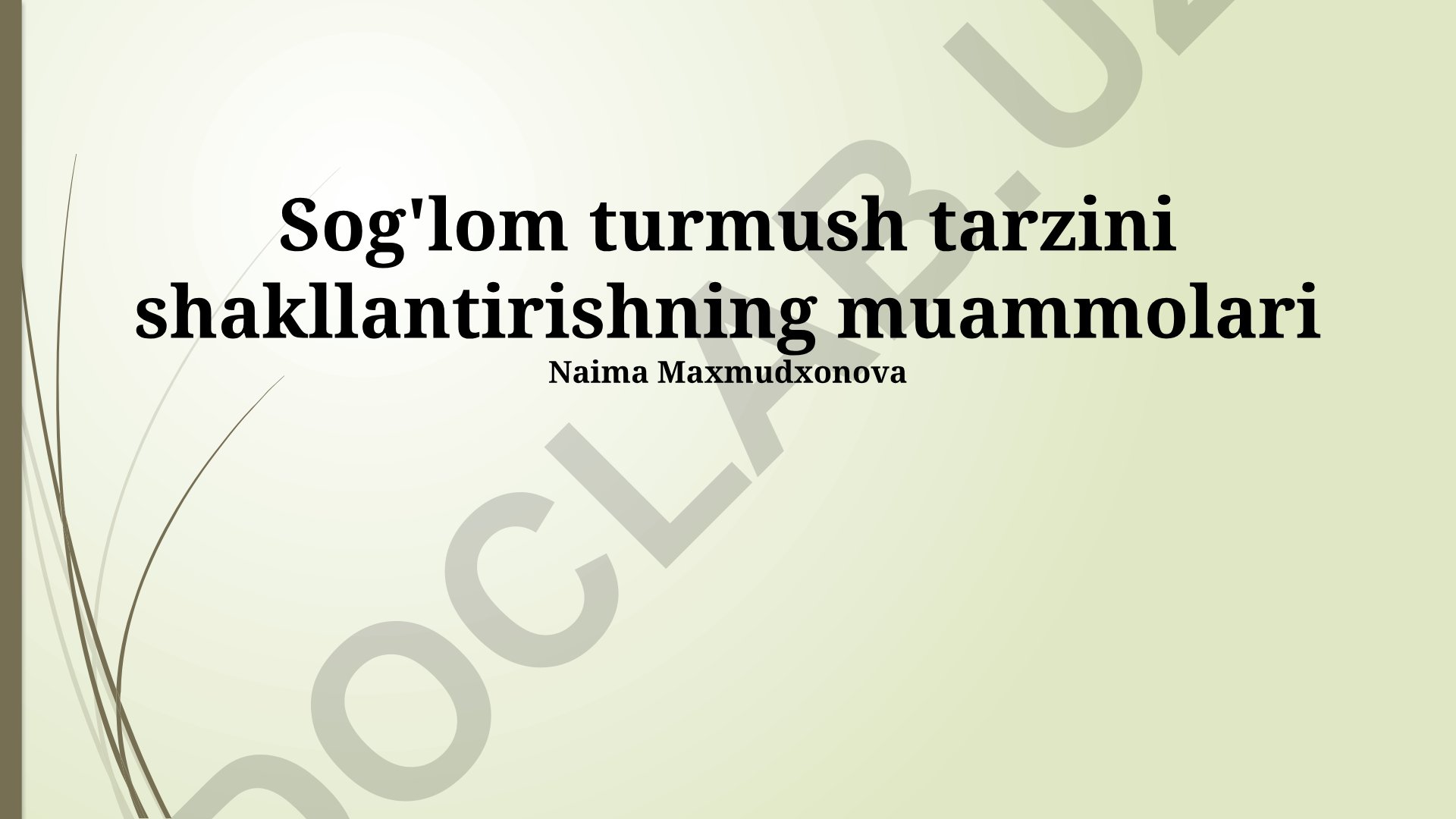 Sog'lom turmush tarzini shakllantirishning muammolari