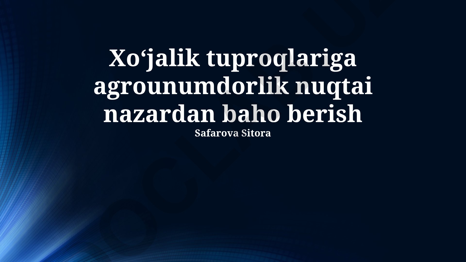 Xoʻjalik tuproqlariga agrounumdorlik nuqtai nazardan baho berish