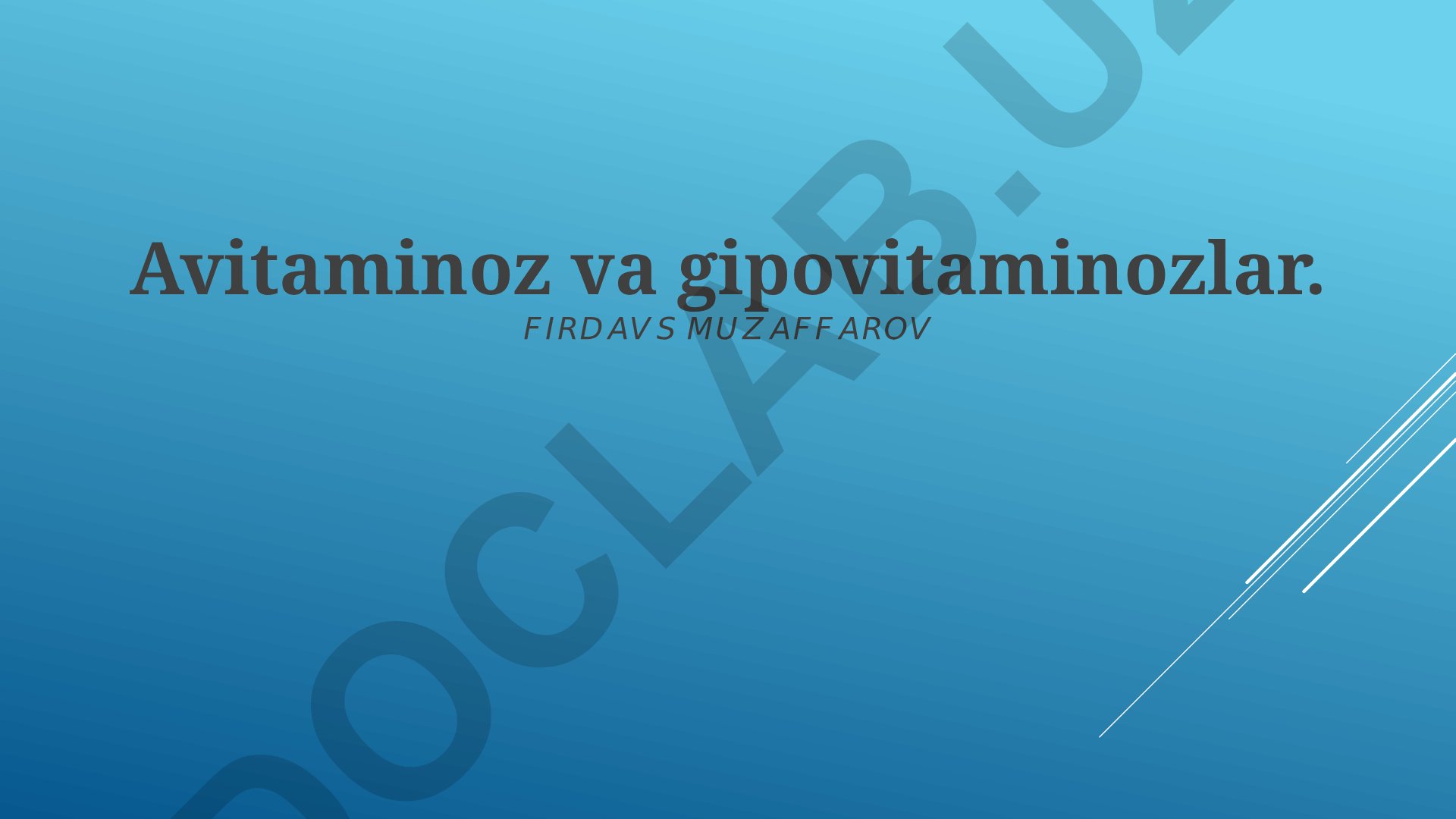 Avitaminoz va gipovitaminozlar: sabablari, turlari va davolash