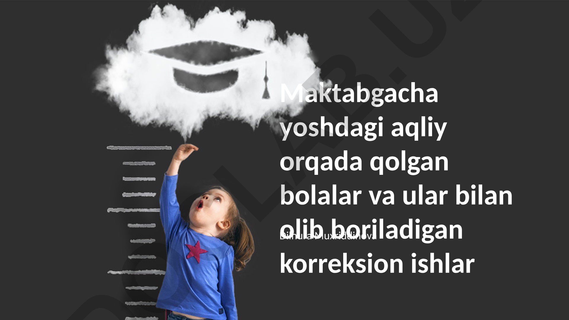Maktabgacha yoshdagi aqliy orqada qolgan bolalar va ular bilan olib boriladigan korreksion ishlar
