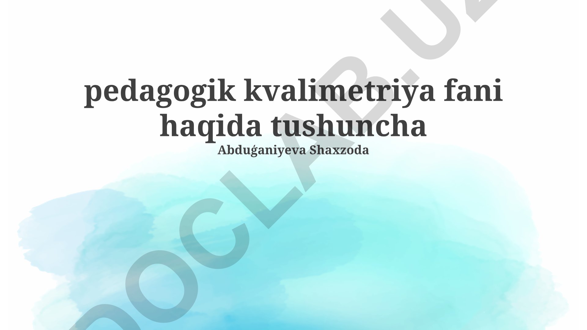 Pedagogik kvalimetriya fani haqida tushuncha