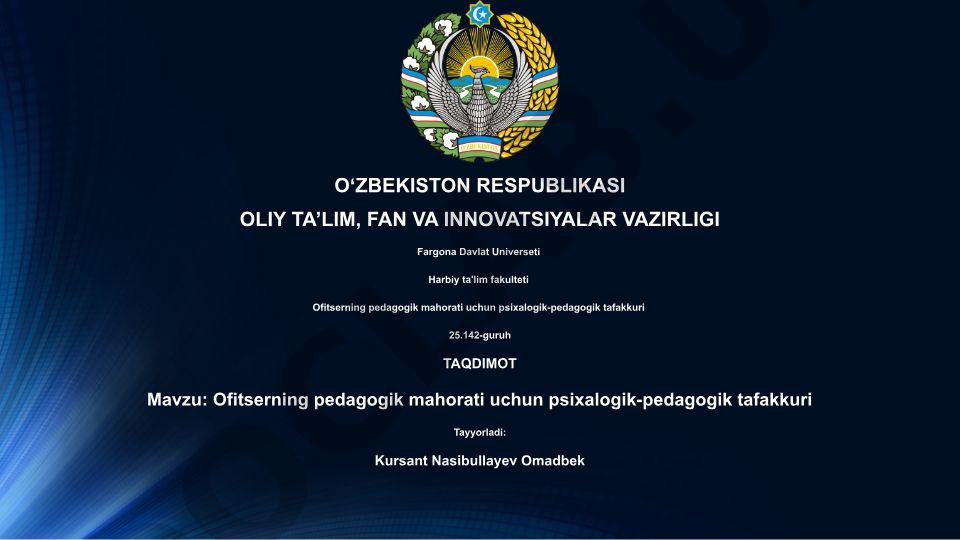 Ofitserning pedagogik mahorati uchun psixalogik-pedagogik tafakkuri