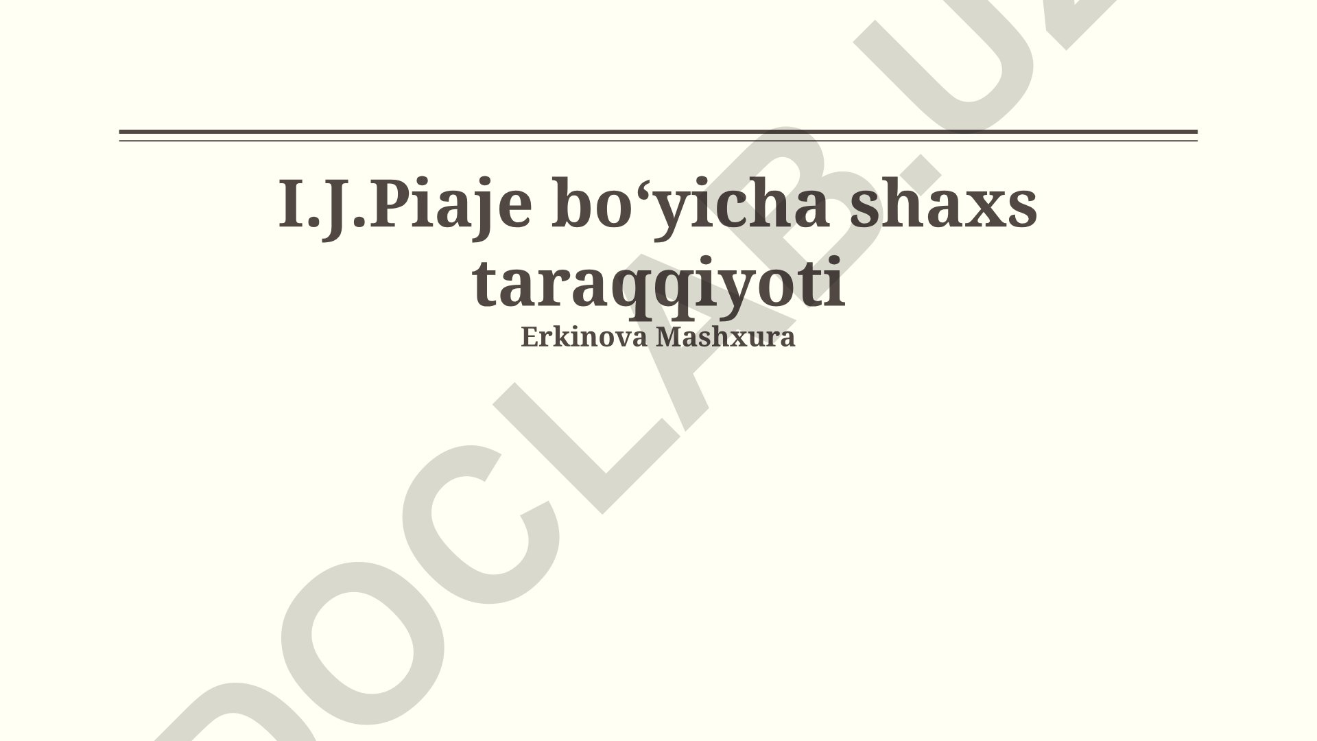 I.J.Piaje bo'yicha shaxs taraqqiyoti